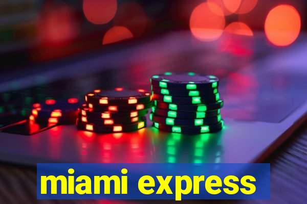 miami express